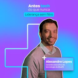 Liderança sem filtro com Alexandre Lopes