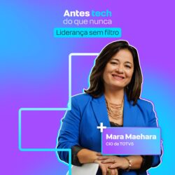Liderança sem filtro com Mara Maehara