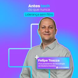 Liderança sem filtro com Felipe Toazza